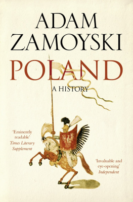 Zamoyski - Poland: A history