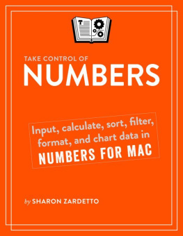 Aker Take control of Numbers : input, calculate, sort, filter, format, and chart data in Numbers for Mac