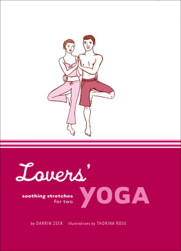 Zeer Darrin - Lovers yoga : soothing stretches for two