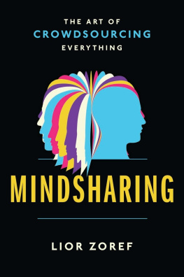 Zoref Mindsharing : the art of crowdsourcing everything