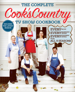 Cooks Country - The Complete Cooks Country TV Show Cookbook Season 8: Every Recipe, Every Ingredient Testing, Every Equipment Rating from the Hit TV Show