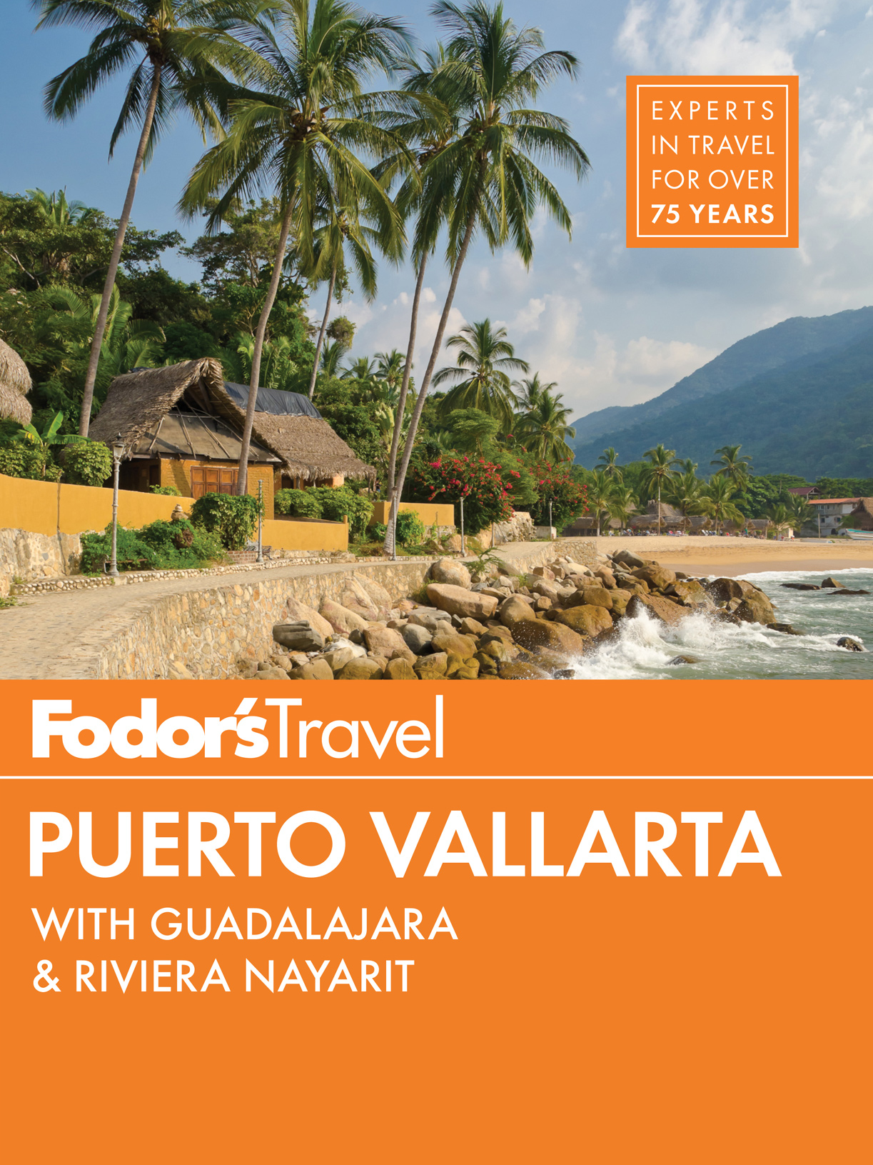 Fodors Puerto Vallarta with Guadalajara Riviera Nayarit the best beaches - photo 1