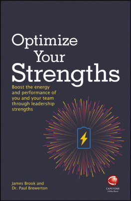 James Brook - Optimize Your Strengths: Use your leadership strengths to get the best out of you and your team James Brook, Paul Brewerton