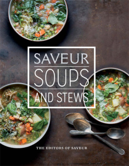 Unknown Saveur Soups and Stews