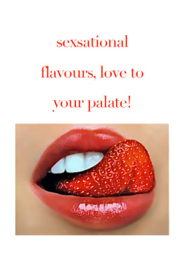 Class Sexational Flavours Love to Your Palate