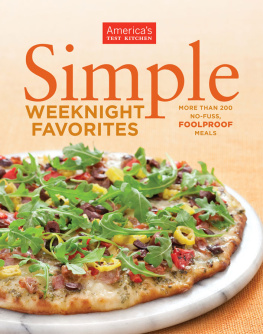 Americas Test Kitchen - Simple weeknight favorites : more than 200 no-fuss, foolproof meals