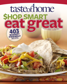 Taste Of Home Taste of Home Shop Smart & Eat Great: 403 Budget-Friendly Recipes