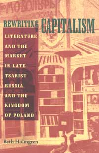 title Rewriting Capitalism Literature and the Market in Late Tsarist - photo 1