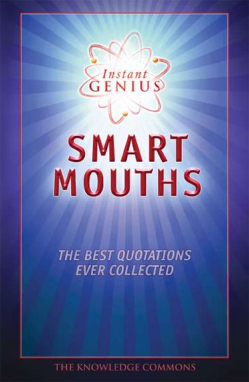 SMART MOUTHS THE BEST QUOTATIONS EVER COLLECTED SMART MOUTHS THE BEST - photo 1