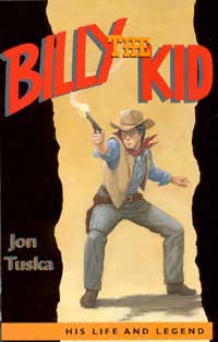 title Billy the Kid His Life and Legend author Tuska Jon - photo 1