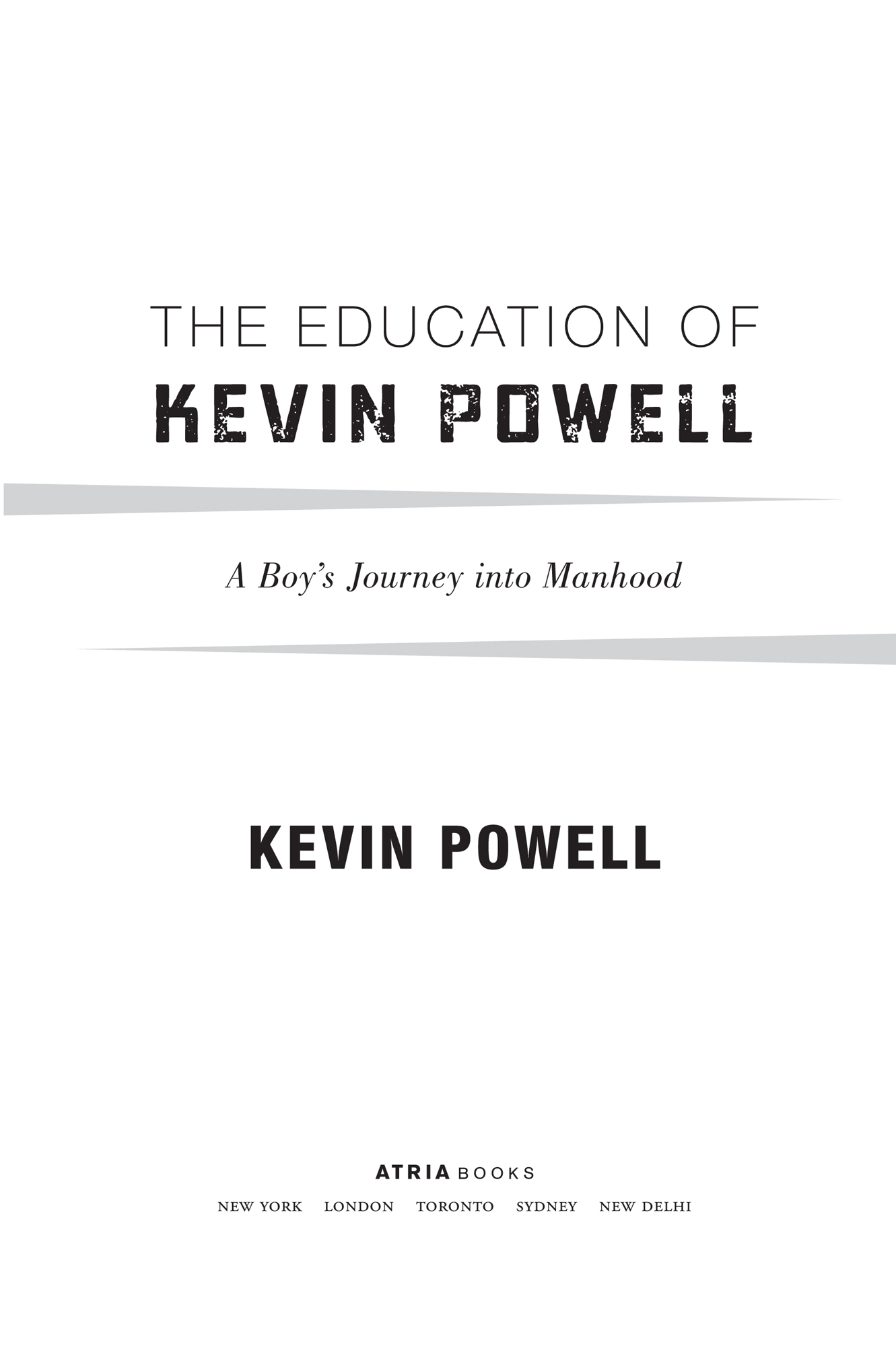 The education of Kevin Powell a boys journey into manhood - image 1