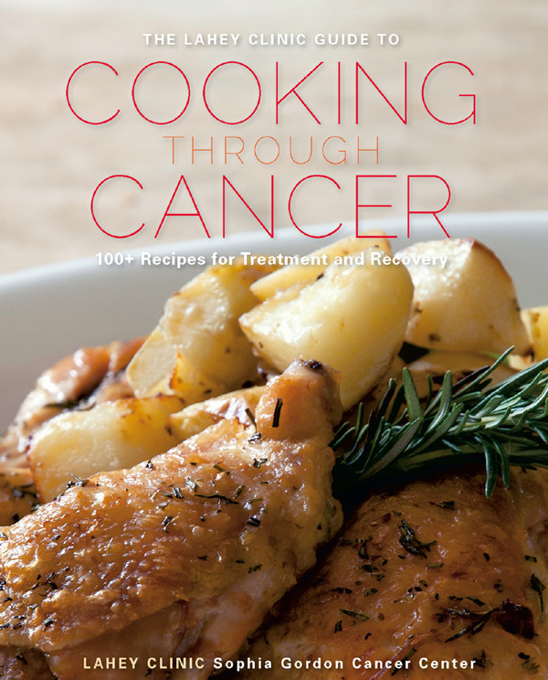 This cookbook is dedicated to the patients and families of the Sophia Gordon - photo 1