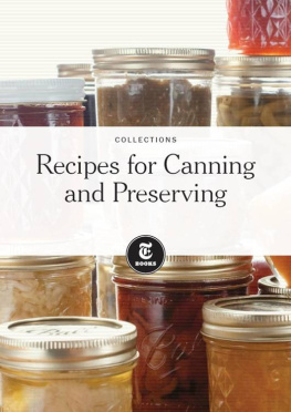 Unknown The New York Times: Recipes for Canning and Preserving