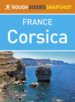 David Abram The Rough Guide Snapshot to France: Corsica