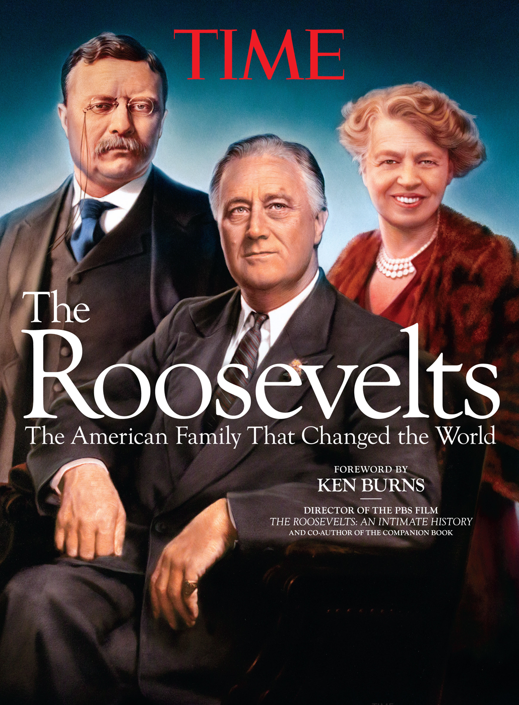TIME The Roosevelts The American Family that Changed the World - image 1