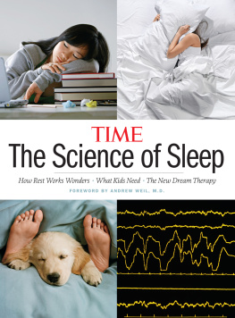 OConnor Siobhan - TIME The Science of Sleep: How Rest Works Wonders, What Kids Need, and The New Dream Therapy