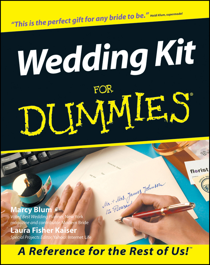 Wedding Kit For Dummies by Marcy Blum and Laura Fisher Kaiser Wedding Kit - photo 1