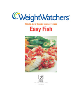 Weight Watchers - Weight Watchers Mini Series: Easy Fish: Simple, Tasty Fish and Seafood Recipes