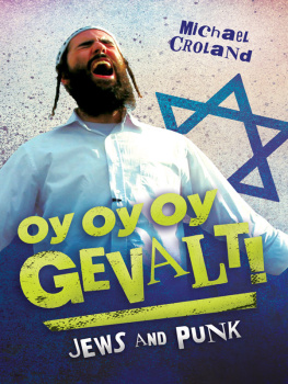 Michael Croland - Oy oy oy gevalt! : Jews and punk