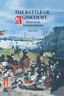 Anne Curry - The battle of Agincourt : sources and interpretations