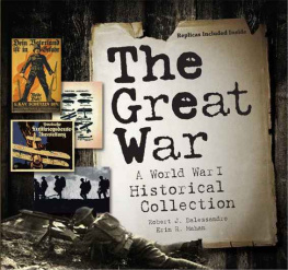 Robert J. Dalessandro The Great War : a World War I historical collection