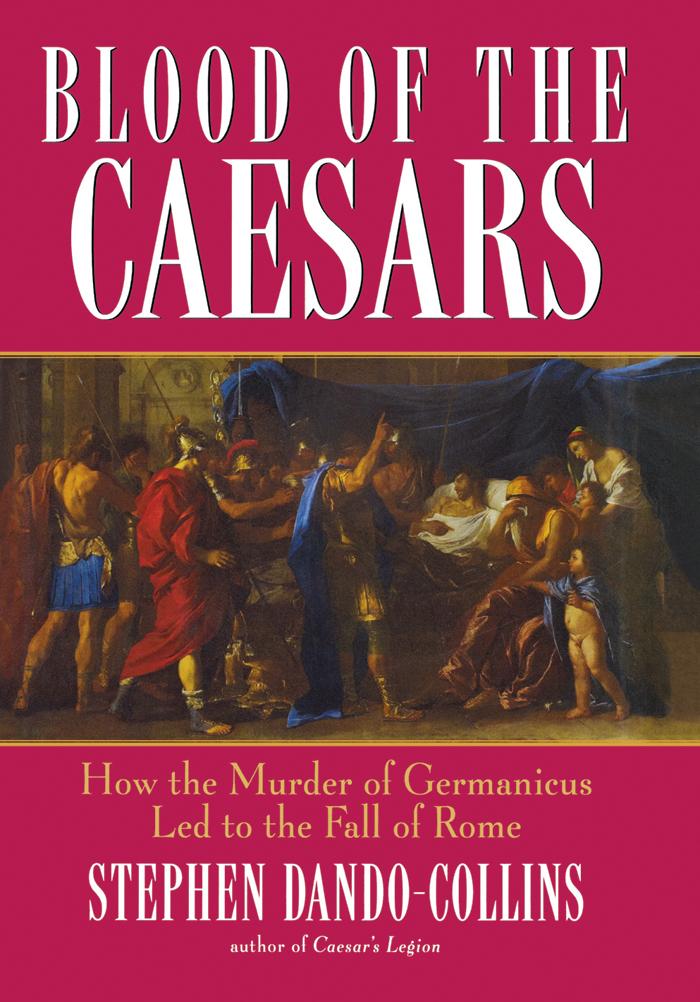Also by Stephen Dando-Collins Caesars Legion The Epic Saga of Julius Caesars - photo 1