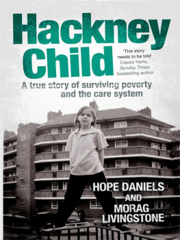 Daniels Hope - Hackney child : a true story of surviving poverty and the care system