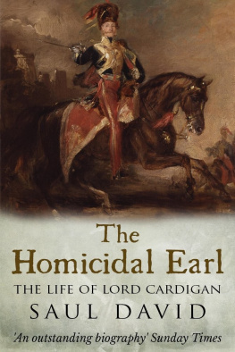 David Saul The homicidal Earl : the life of Lord Cardigan