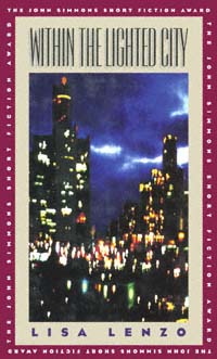 title Within the Lighted City John Simmons Short Fiction Award author - photo 1