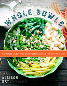 Day Whole bowls : complete gluten-free and vegetarian meals to power your day