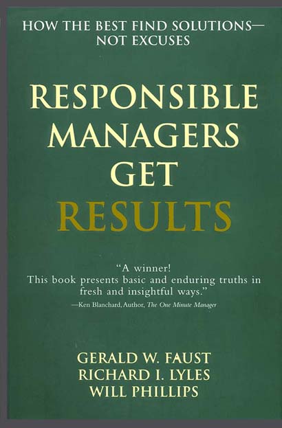 title Responsible Managers Get Results How the Best Find Solutions--not - photo 1