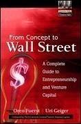 From Concept to Wall Street A Complete Guide to Entrepreneurship and Venture - photo 2