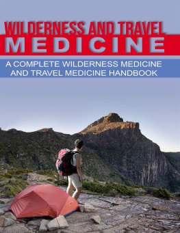 Fury - Wilderness and travel medicine : a complete wilderness medicine and travel medicine handbook