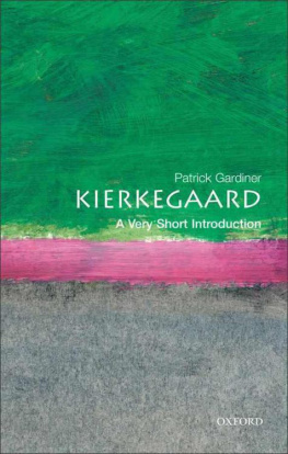 Gardiner - Kierkegaard : a very short introduction