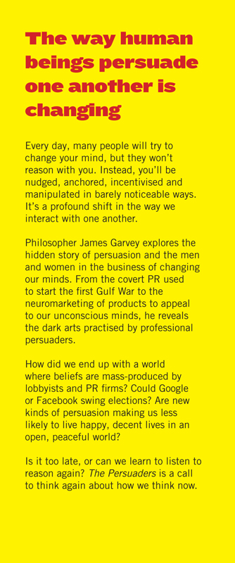 THE PERSUADERS Praise for James Garveys The Ethics of Climate Change If you - photo 1