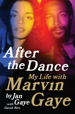 Gaye Jan - After the dance : my life with Marvin Gaye