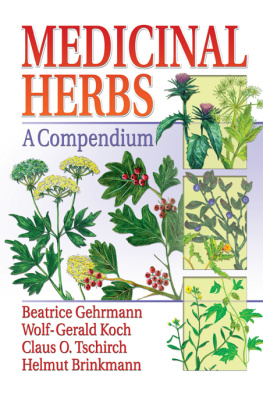 Gehrmann Beatrice - Medicinal Herbs : a Compendium