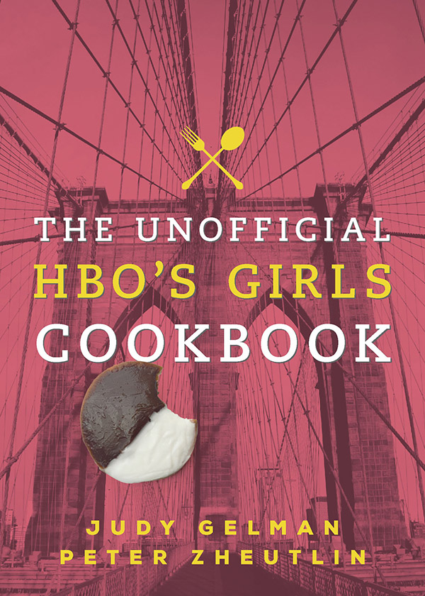 The Unofficial HBOs Girls Cookbook - image 1