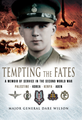 General Major - Tempting the Fates: A Memoir of Service in the Second World War