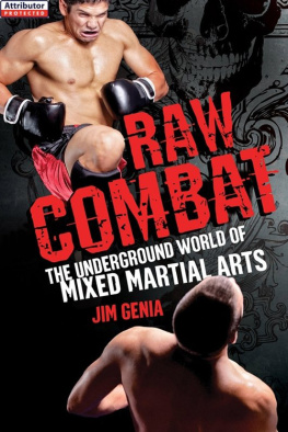 Genia - Raw combat : the underground world of mixed martial arts