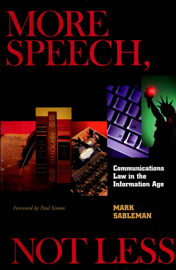 title More Speech Not Less Communications Law in the Information Age - photo 1