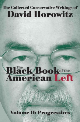 Horowitz - The Black Book of the American Left Volume 2: Progressives
