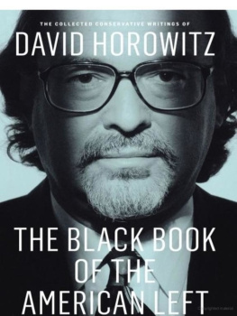 Horowitz - Collected Conservative Writings of David Horowitz- The Black Book of the American Left: Volume 1, 2, 3, 4