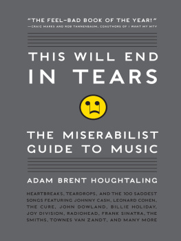 Houghtaling - This will end in tears : the miserabilist guide to music