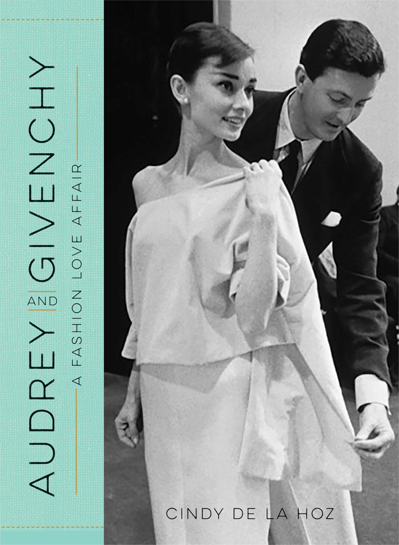 Audrey and Givenchy a fashion love affair - photo 1