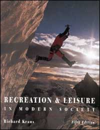 title Recreation and Leisure in Modern Society author Kraus - photo 1