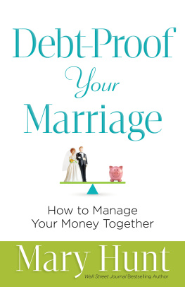 Hunt - Debt-Proof Your Marriage: How to Manage Your Money Together