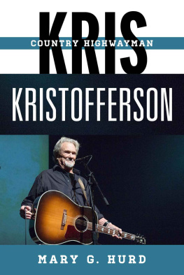 Hurd - Kris Kristofferson: Country Highwayman Tempo: A Rowman & Littlefield Music Series on Rock, Pop, and Culture