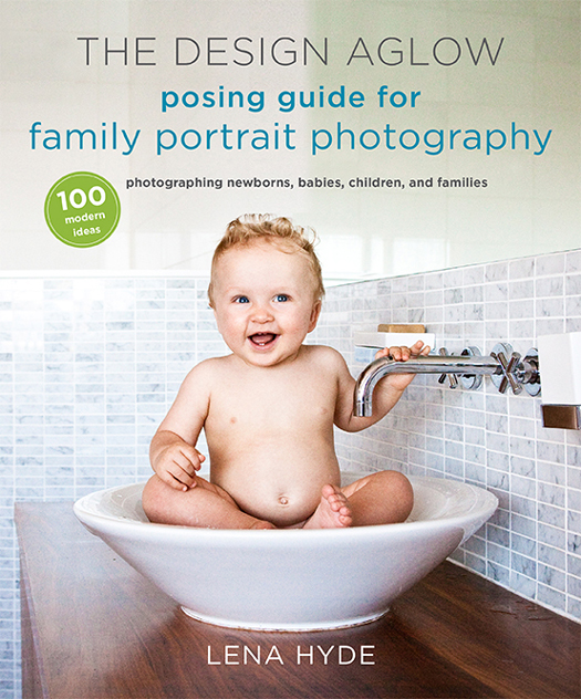 the design aglow posing guide for family portrait photography 100 modern - photo 1