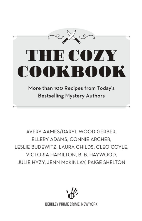 The cozy cookbook more than 100 recipes from todays bestselling mystery authors - image 1